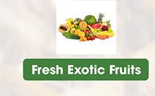 Fresh & Exotics Fruits